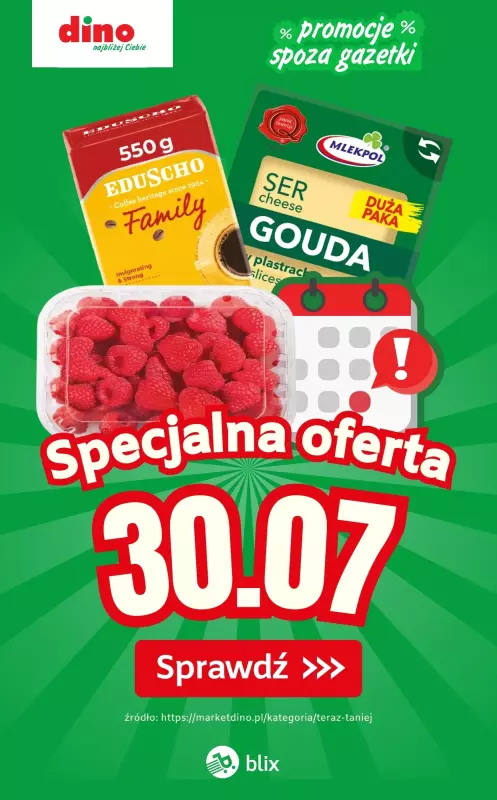 Dino - gazetka promocyjna Specjalna oferta na 30.07.2025 - promocje spoza gazetki  