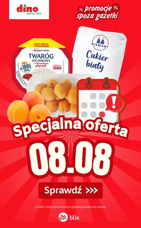 Dino - gazetka promocyjna Specjalna oferta na 08.08.2025 - promocje spoza gazetki od piątku 08.08 do piątku 08.08