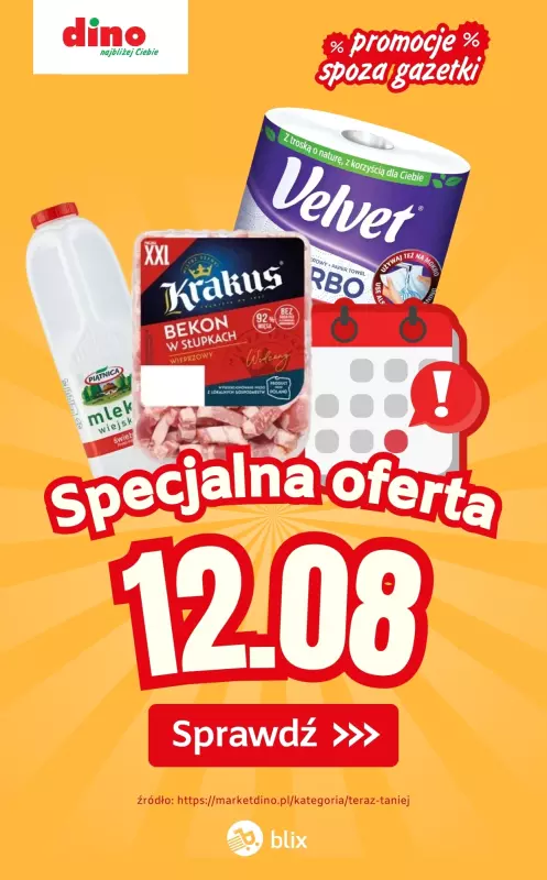 Dino - gazetka promocyjna Specjalna oferta na 12.08.2025 - promocje spoza gazetki od wtorku 12.08 do wtorku 12.08