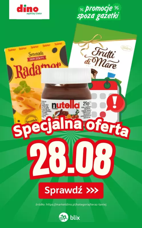 Dino - gazetka promocyjna Specjalna oferta na 28.08.2025 - promocje spoza gazetki od czwartku 28.08 do czwartku 28.08