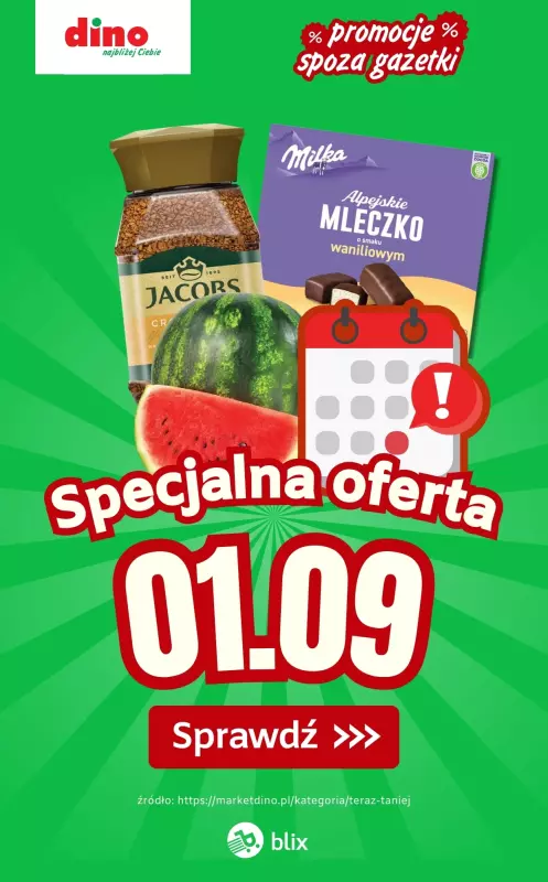 Dino - gazetka promocyjna Specjalna oferta na 01.09.2025 - promocje spoza gazetki od poniedziałku 01.09 do poniedziałku 01.09