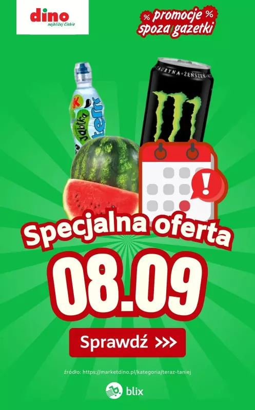 Dino - gazetka promocyjna Specjalna oferta na 08.09.2025 - promocje spoza gazetki od poniedziałku 08.09 do poniedziałku 08.09