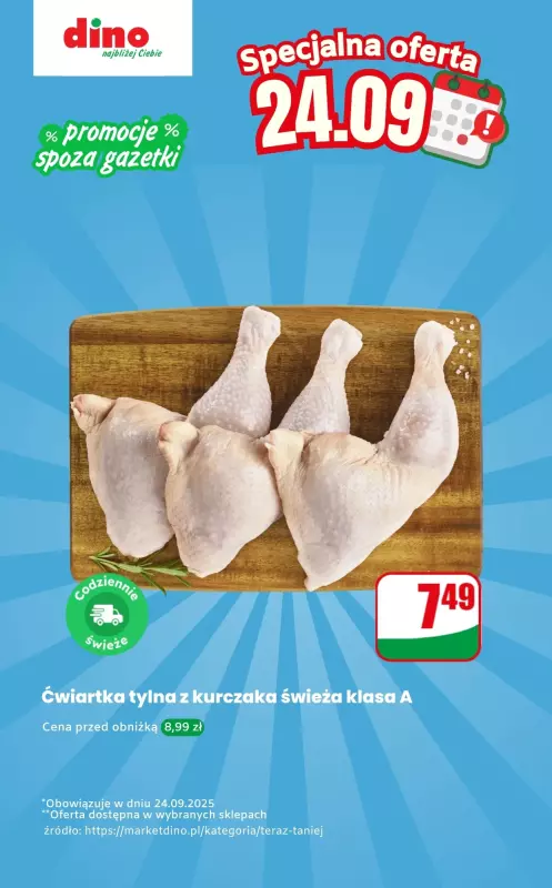 Dino - gazetka promocyjna Ćwiartka tylna z kurczaka - oferta na 24.09 | Promocje spoza gazetki od środy 24.09 do środy 24.09