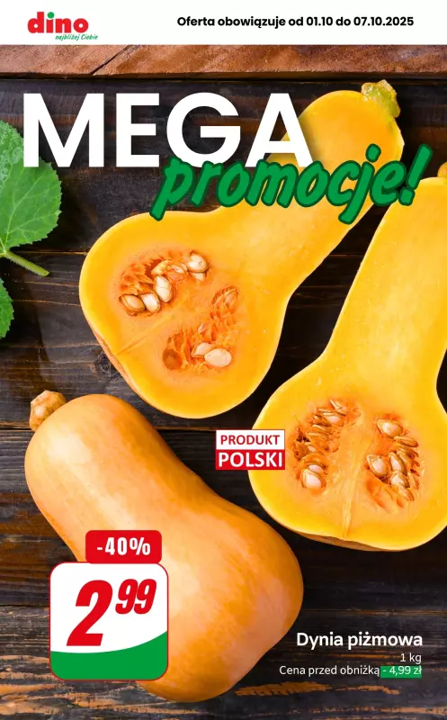 Dino - gazetka promocyjna MEGA promocje! od środy 01.10 do wtorku 07.10