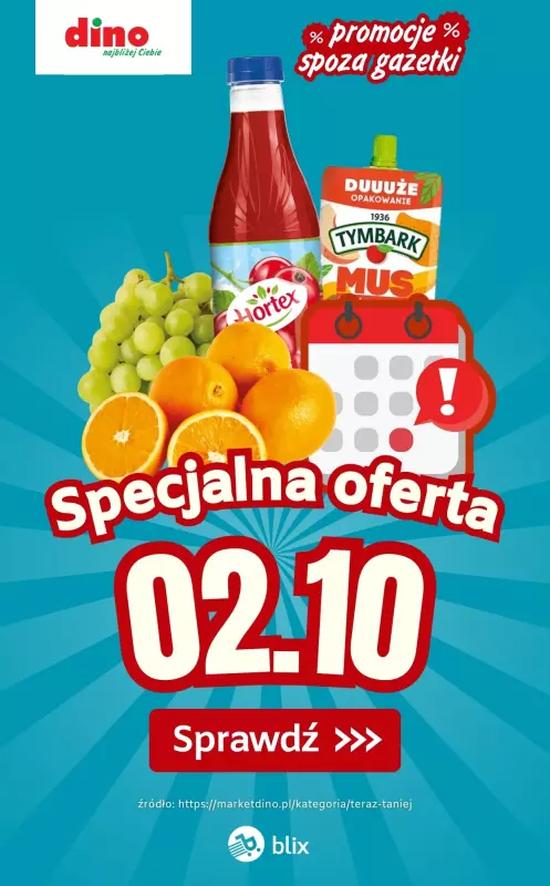 Dino - gazetka promocyjna Specjalna oferta na 02.10.2025 - promocje spoza gazetki od czwartku 02.10 do czwartku 02.10