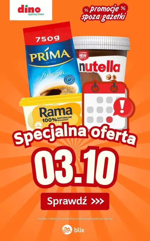 Dino - gazetka promocyjna Specjalna oferta na 03.10.2025 - promocje spoza gazetki od piątku 03.10 do piątku 03.10