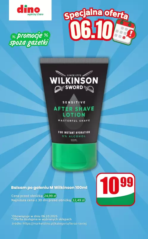 Dino - gazetka promocyjna Balsam po goleniu Wilkinson - oferta na 06.10 | Promocje spoza gazetki od poniedziałku 06.10 do poniedziałku 06.10