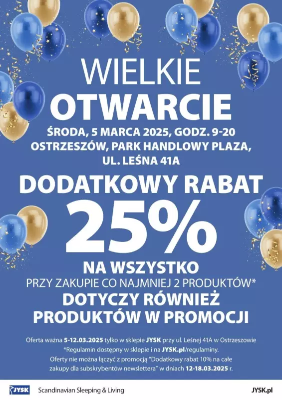 Jysk - gazetka promocyjna OSTRZESZÓW: Wielkie Otwarcie JYSK! Już 05.03! od środy 05.03 do środy 12.03