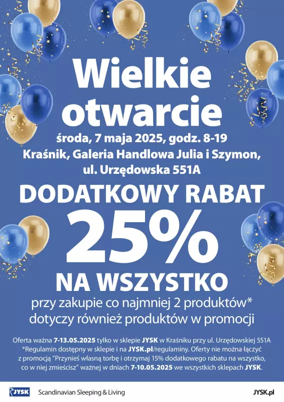 Jysk - gazetka promocyjna KRAŚNIK: Wielkie Otwarcie JYSK! Już 07.05! od poniedziałku 05.05 do wtorku 13.05