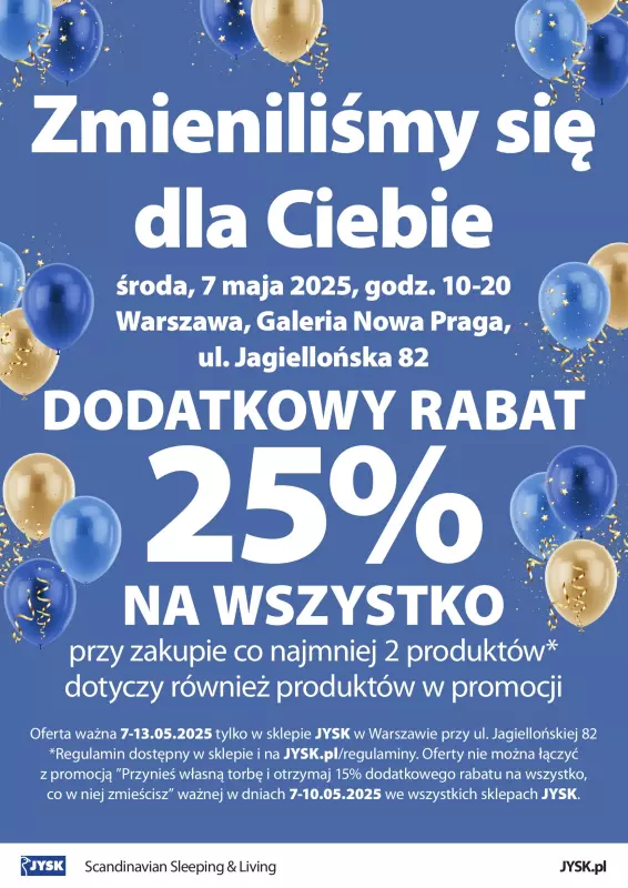 Jysk - gazetka promocyjna WARSZAWA: Wielkie Otwarcie JYSK! Już 07.05! od poniedziałku 05.05 do wtorku 13.05