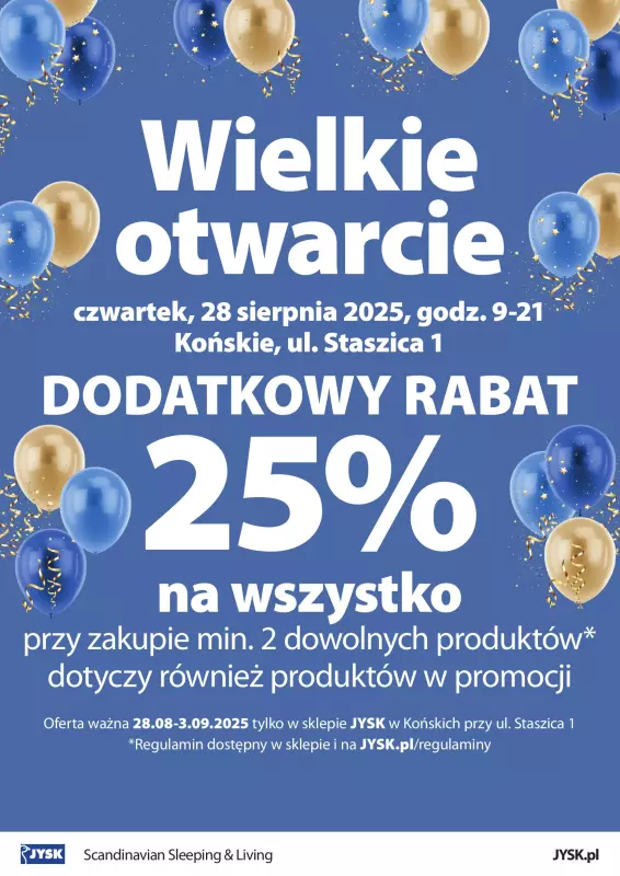 Jysk - gazetka promocyjna KOŃSKIE: Wielkie Otwarcie JYSK! Już 28.08! od wtorku 26.08 do środy 03.09