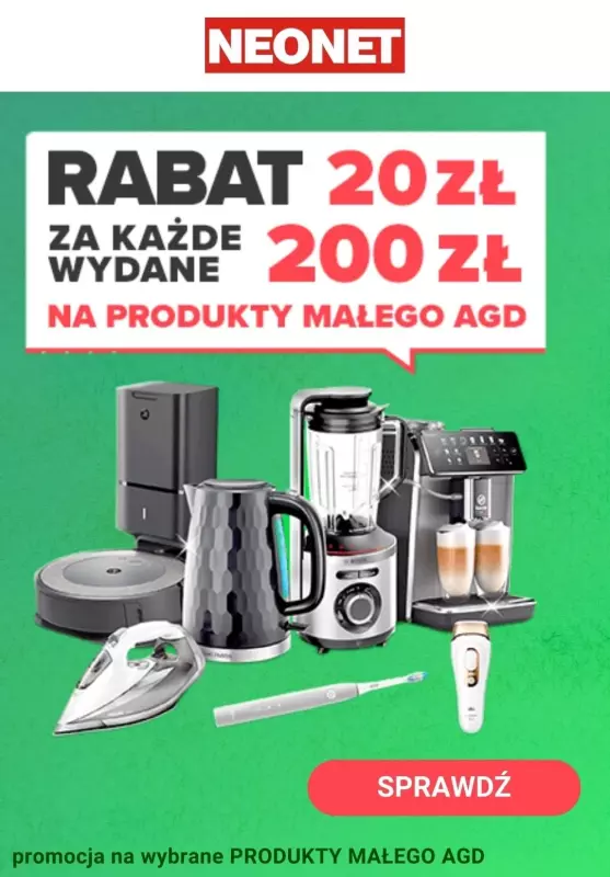 NEONET - gazetka promocyjna -20 zł na małe AGD za każde wydane 200 zł od czwartku 12.09 do środy 18.09