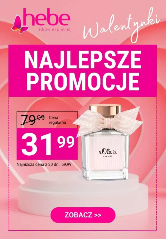 Hebe - gazetka promocyjna Najlepsze oferty walentynkowe - zapachy i makijaż do -60% od piątku 09.02 do środy 14.02