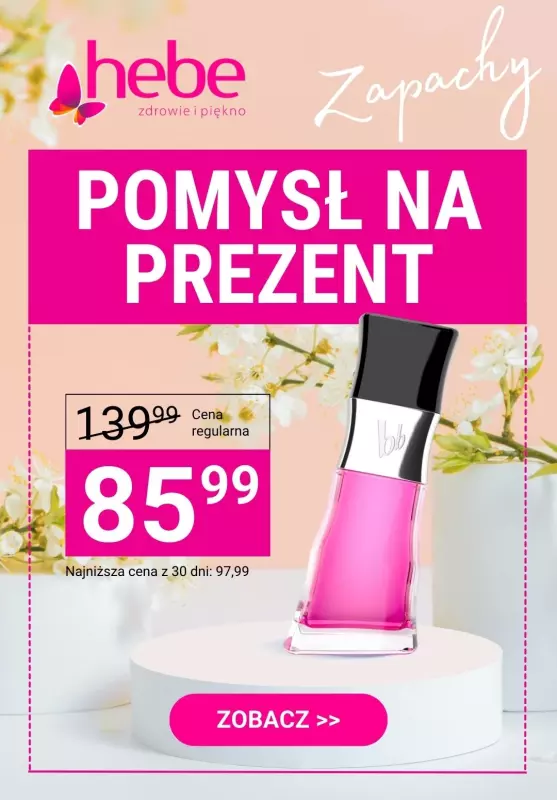 Hebe - gazetka promocyjna Perfumy na Dzień Kobiet w Super cenach! od piątku 01.03 do środy 06.03