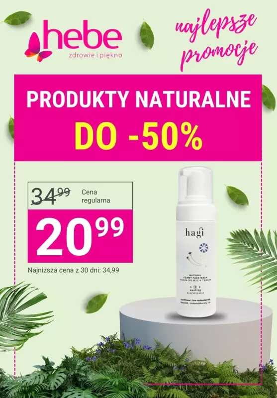 Hebe - gazetka promocyjna Do -50% na produkty naturalne i wegańskie od piątku 12.07 do środy 24.07