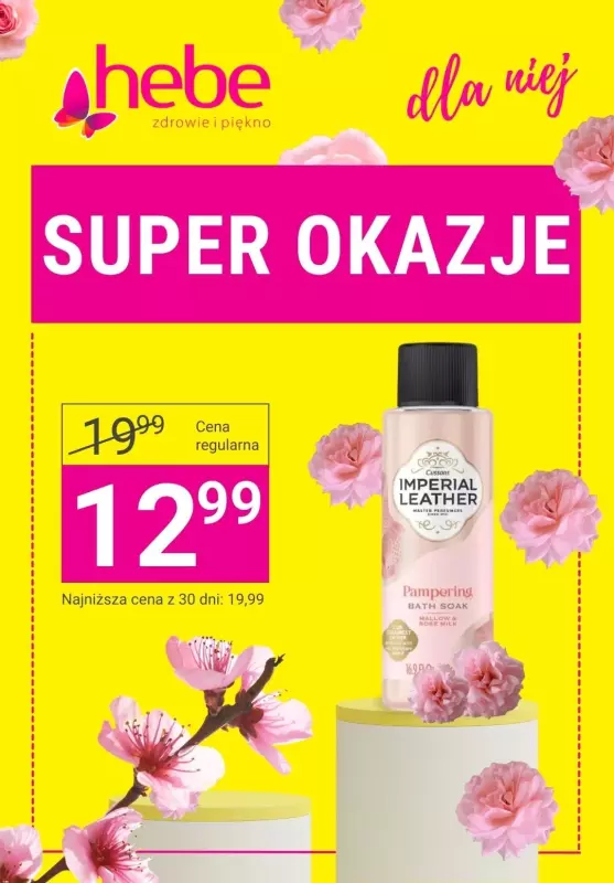 Hebe - gazetka promocyjna Super OKAZJE od 5,99 zł od piątku 02.08 do środy 07.08