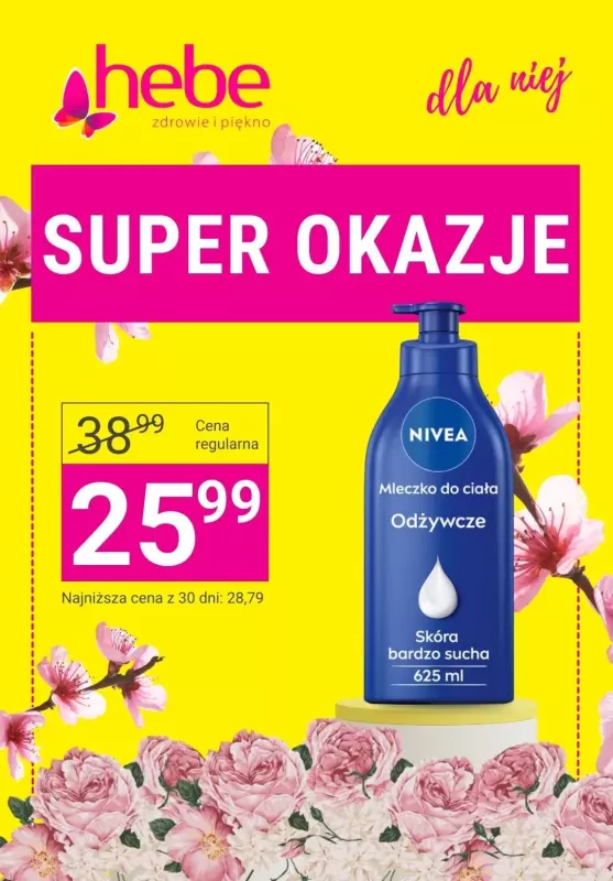 Hebe - gazetka promocyjna Super OKAZJE od 5,49 zł od czwartku 10.10 do środy 16.10