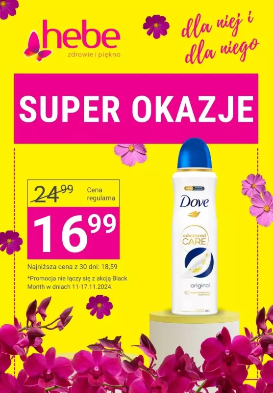 Hebe - gazetka promocyjna Super OKAZJE od 6,89 zł od czwartku 31.10 do niedzieli 17.11