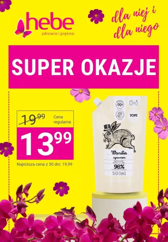 Hebe - gazetka promocyjna Super OKAZJE od 7,49 zł od wtorku 10.12 do niedzieli 15.12