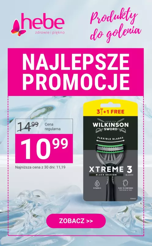 Hebe - gazetka promocyjna Produkty do golenia już od 10,99 zł od czwartku 27.02 do środy 12.03