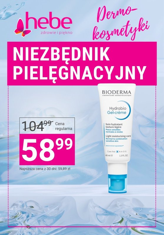 Hebe - gazetka promocyjna Niezbędnik pielęgnacyjny - DERMOKOSMETYKI od czwartku 10.07 
