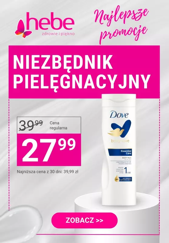 Hebe - gazetka promocyjna Niezbędnik pielęgnacyjny ciała – PROMOCJE  